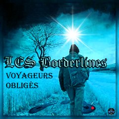 Les Borderlines - Voyageurs obligés - (Titi/Gillous)
