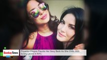 Priyanka Chopra Flaunts Her Sexy Back As She Chills With Sunny Leone In NYC