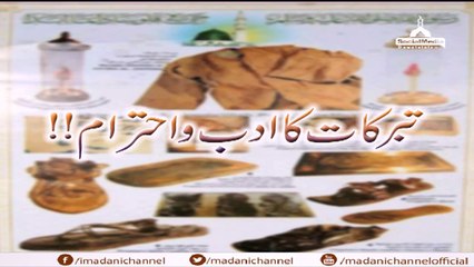 Tabarrukat Ka Adab O Ehtram - Maulana Ilyas Qadri