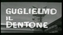 ALBERTO SORDI - GUGLIELMO IL DENTONE