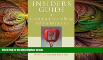 behold  Insider s Guide to Community College Administration
