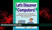 Online eBook Let s Discover Computers!: Ready-To-Use Computers Discovery Lessons   Activities for