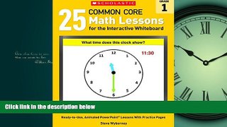 Popular Book 25 Common Core Math Lessons for the Interactive Whiteboard: Grade 1: Ready-to-Use,