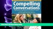 behold  Compelling Conversations: Questions and Quotations on Timeless Topics