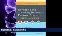 behold  Developing and Sustaining Successful First-Year Programs: A Guide for Practitioners