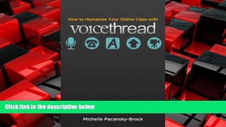 Popular Book How to Humanize Your Online Class with VoiceThread