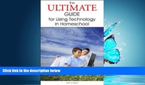Enjoyed Read The Ultimate Guide for Using Technology in Homeschool