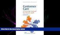 there is  Customer Care: A Training Manual for Library Staff (Chandos Information Professional