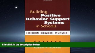 Pdf Online Building Positive Behavior Support Systems in Schools: Functional Behavioral Assessment