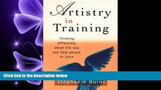 behold  Artistry in Training: Thinking Differently about the Way You Help People to Learn