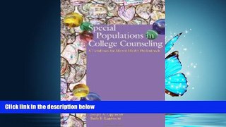 Online eBook Special Populations in College Counseling: A Handbook for Mental Health Professionals