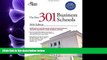 complete  The Best 301 Business Schools, 2010 Edition (Graduate School Admissions Guides)