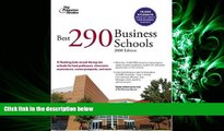 complete  Best 290 Business Schools, 2008 Edition (Graduate School Admissions Guides)