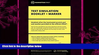 complete  Manhattan GMAT Test Simulation Booklet w/ Marker