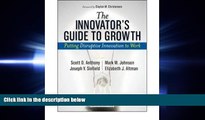 complete  Innovator s Guide to Growth: Putting Disruptive Innovation to Work (Harvard Business
