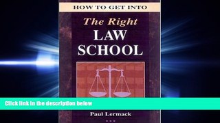 different   How to Get into the Right Law School