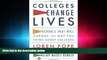 complete  Colleges That Change Lives: 40 Schools That Will Change the Way You Think About Colleges