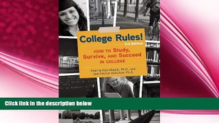 different   College Rules!, 3rd Edition: How to Study, Survive, and Succeed in College