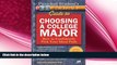 there is  Panicked Student s Guide to Choosing a College Major: How to Confidently Pick Your