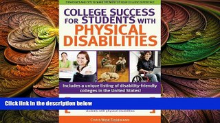 different   College Success for Students With Physical Disabilities