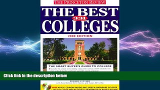 there is  Best 331 Colleges, 2000 Edition, with Free Apply! CD-ROM