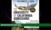 there is  The Complete Guide to University of California Admissions: Understanding the Rules of
