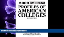 behold  2009 Barron s Profiles of American Colleges 28 Edition with CD-ROM