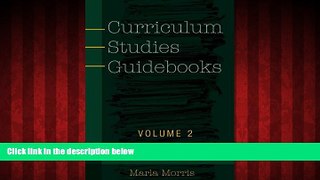 For you Curriculum Studies Guidebooks (Counterpoints)
