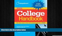 behold  The College Board College Handbook 2008
