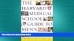 behold  The Harvard Medical School Guide to Men s Health : Lessons from the Harvard Men s Health