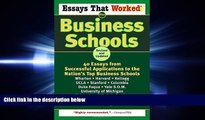 complete  Essays That Worked for Business Schools: 40 Essays from Successful Applications to the