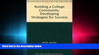 behold  Building a College Community: Developing Strategies for Success