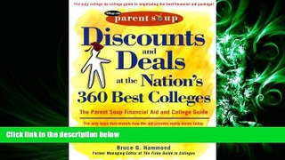 different   Discounts and Deals at the Nation s 360 Best Colleges : The Parent Soup Financial Aid