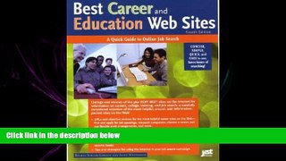 different   Best Career and Education Web Sites: A Quick Guide to Online Job Search (Best