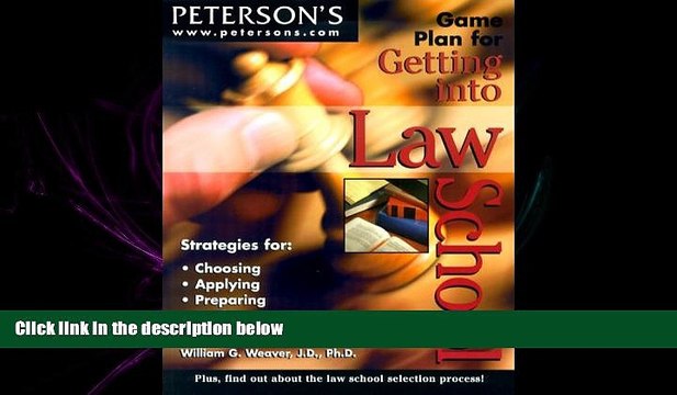 behold Game Plan for Getting into Law School (Petersons)