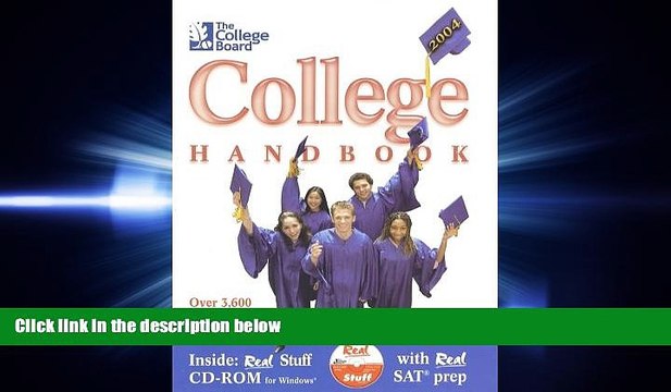 complete The College Board College Handbook 2004: All- New Forty-first edition