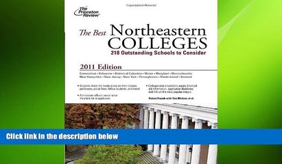 different   The Best Northeastern Colleges, 2011 Edition (College Admissions Guides)