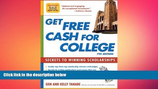 behold  Get Free Cash for College: Secrets to Winning Scholarships