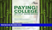 complete  Paying for College Without Going Broke, 2013 Edition (College Admissions Guides)