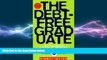 there is  Debt-Free Graduate, The -  How to Survive College or University Without Going Broke