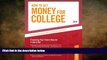 behold  How To Get Money for College - 2010: Financing Your Future Beyond Federal Aid; Millions