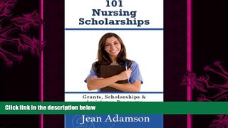 there is  101 Nursing Scholarships