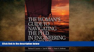 behold  The Woman s Guide to Navigating the Ph.D. in Engineering   Science