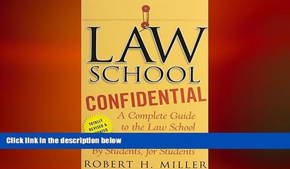 behold  Law School Confidential: A Complete Guide to the Law School Experience: By Students, for