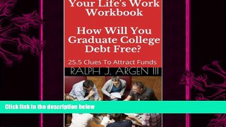 behold  Your life s work  Workbook
