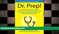 behold  Dr. Prep!: Get Accepted to Medical Schools with the Best MCAT Prep, Rankings and Official