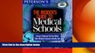 complete  Insider s Guide to Medical Schools 1999 (Peterson s Insider s Guide to Medical Schools)