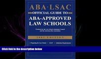 complete  ABA LSAC Official Guide to ABA-Approved Law Schools, 2003