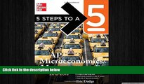 behold  5 Steps to a 5 AP Microeconomics/Macroeconomics, 2012-2013 Edition (5 Steps to a 5 on the