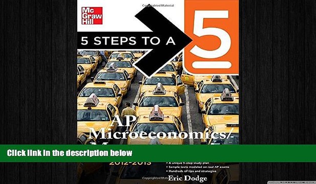 behold 5 Steps to a 5 AP Microeconomics/Macroeconomics, 2012-2013 Edition (5 Steps to a 5 on the